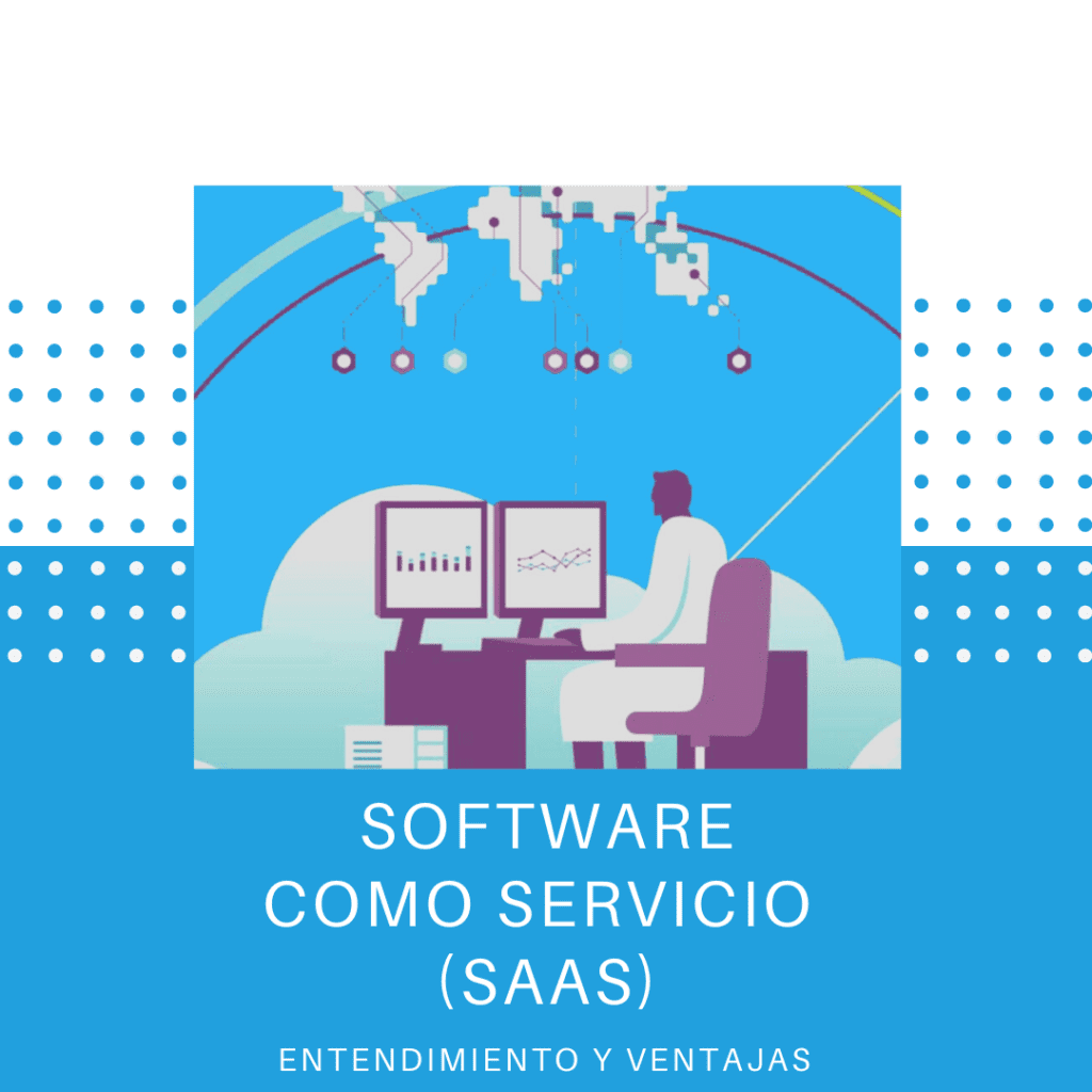 Software Como Servicio SaaS Entendimiento Y Ventajas SJ ERP